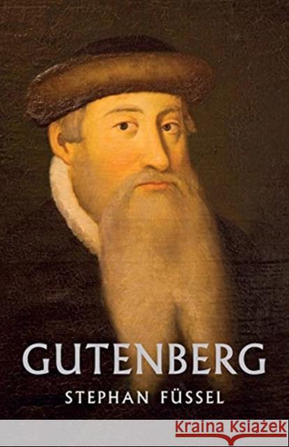 Gutenberg Stephen Fussel Peter Lewis 9781912208678 Haus Publishing