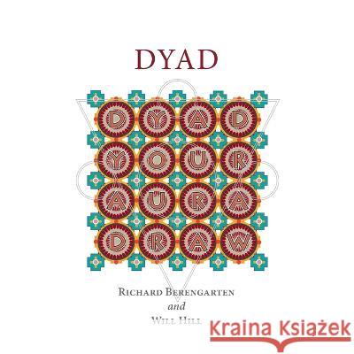 Dyad Richard Berengarten, Will Hill 9781912211944