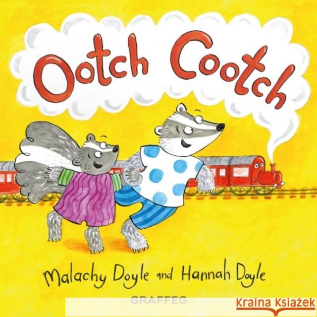 Ootch Cootch Malachy Doyle Hannah Doyle  9781912213382 Graffeg Limited