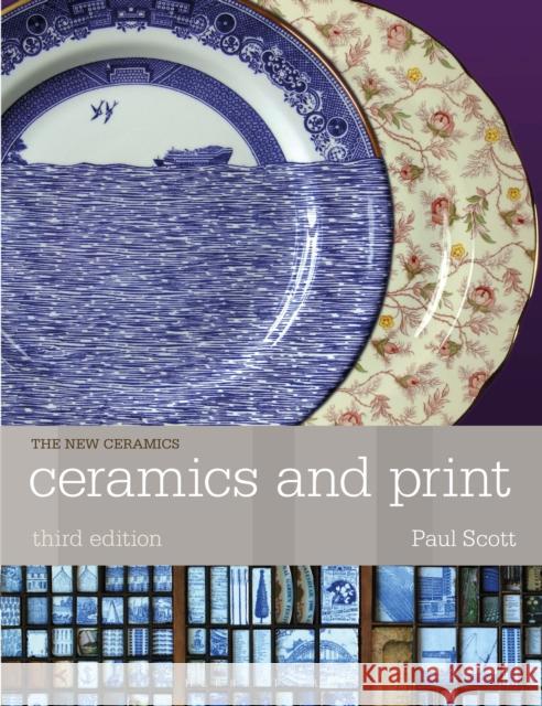 Ceramics and Print Paul Scott   9781912217809 Herbert Press