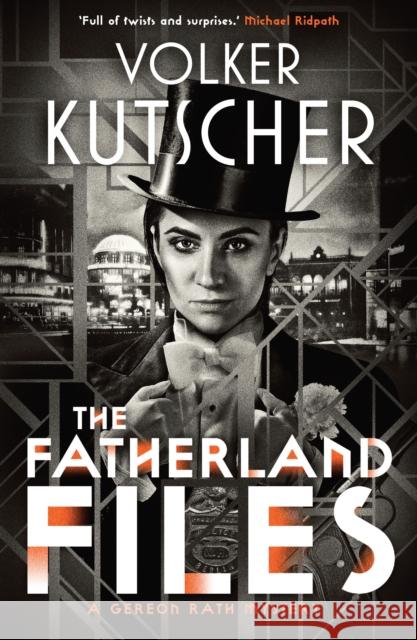 The Fatherland Files Volker Kutscher   9781912240562 Sandstone Press Ltd