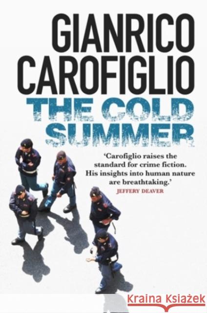 The Cold Summer Gianrico Carofiglio 9781912242030 Bitter Lemon Press