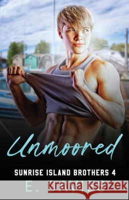 Unmoored E. Davies 9781912245277 E. Davies