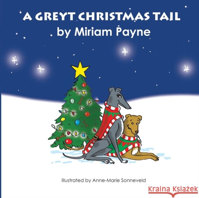 A Greyt Christmas Tail Miriam Payne 9781912256228