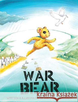 War Bear Matthew Wiggans Matthew Wiggans 9781912257379 Amber Beetle Books
