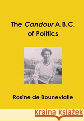 The Candour A.B.C. of Politics Rosine D 9781912258031 A.K. Chesterton Trust