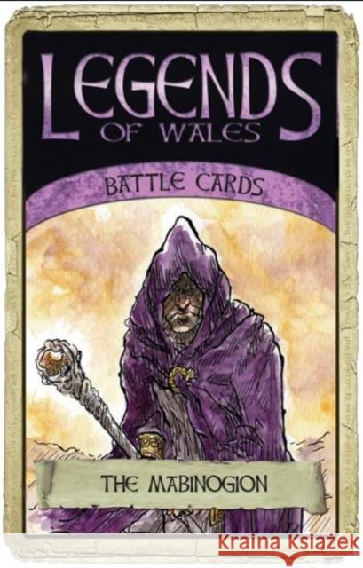 Legends of Wales Battle Cards: The Mabinogion Huw Aaron 9781912261239