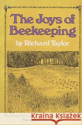 The Joys of Beekeeping Richard Taylor 9781912271702 Peacock Press