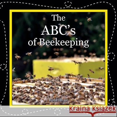 The ABC's of Beekeeping Roda Shope 9781912271795