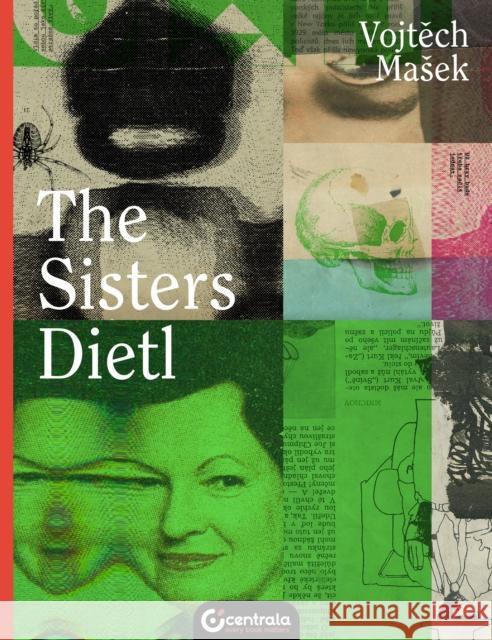 The Sisters Dietl Vojtech Masek 9781912278206