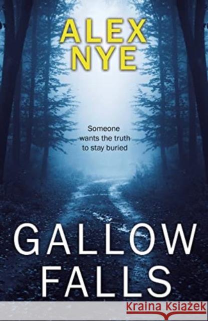 Gallow Falls Alex Nye 9781912280605 Fledgling Press