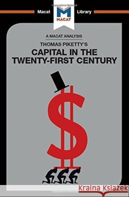 An Analysis of Thomas Piketty's Capital in the Twenty-First Century Broten, Nick 9781912302307