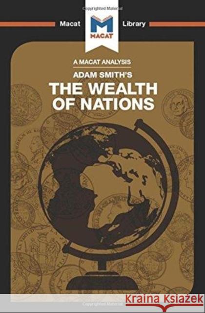 An Analysis of Adam Smith's the Wealth of Nations Collins, John 9781912302314