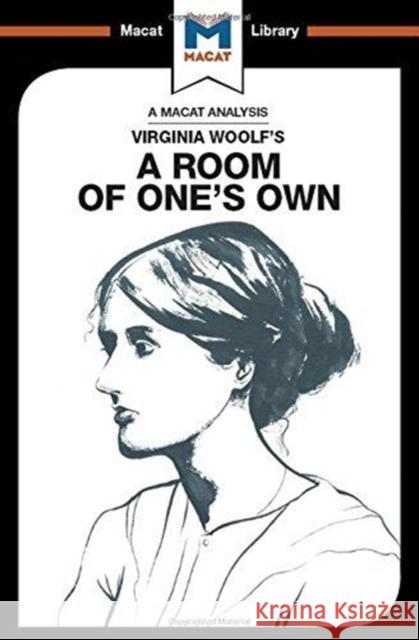 An Analysis of Virginia Woolf's a Room of One's Own Smith-Laing, Tim 9781912302918