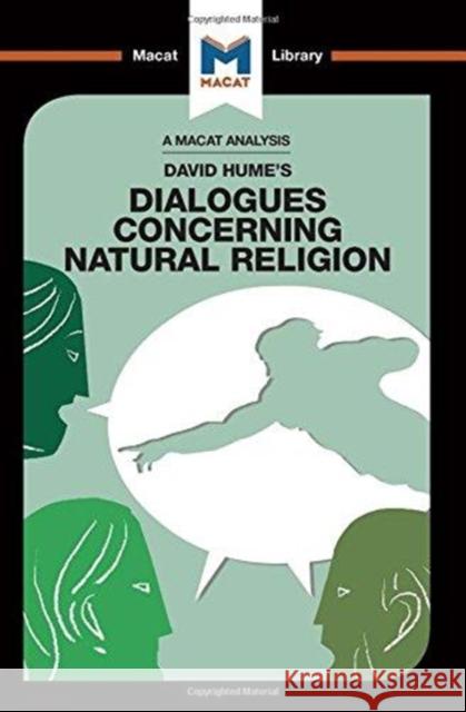 An Analysis of David Hume's Dialogues Concerning Natural Religion: Dialogues Concerning Natural Religion Donaldson, John 9781912303007