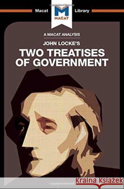 An Analysis of John Locke's Two Treatises of Government: Two Treatises of Government Kleidosty, Jeremy 9781912303359
