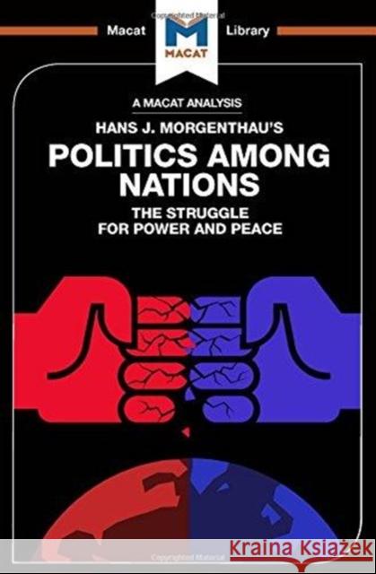 An Analysis of Hans J. Morgenthau's Politics Among Nations: Politics Among Nations Pardo, Ramon Pacheco 9781912303403
