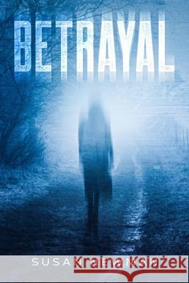 Betrayal Susan Newman 9781912328857 Orla Kelly Publishing