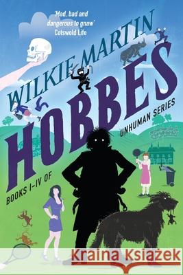 Hobbes: Unhuman Collection (Books I-IV) Wilkie Martin 9781912348084 Witcherley Book Company