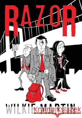 Razor: Fantasy Thriller - Becoming a Hero Wilkie Martin 9781912348435 Witcherley Book Company