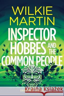 Inspector Hobbes and the Common People: Cozy Crime Fantasy (Large Print) Wilkie Martin 9781912348589