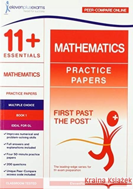 11+ Essentials Mathematics Practice Papers Book 1  9781912364480 Eleven Plus Exams