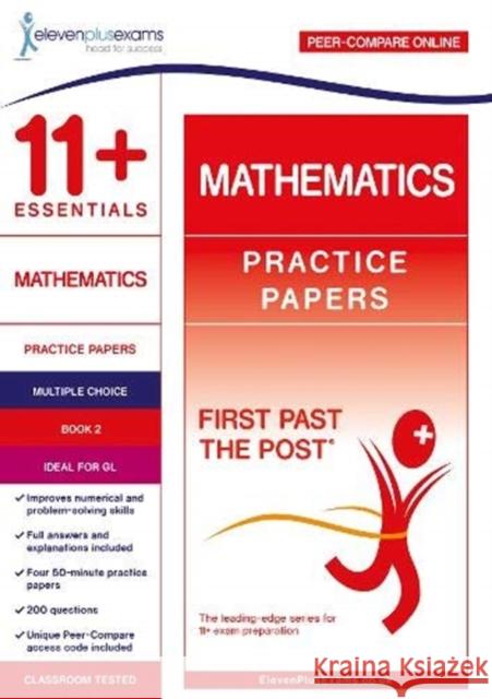 11+ Essentials Mathematics Practice Papers Book 2  9781912364497 Eleven Plus Exams