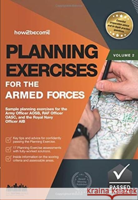 PLANNING EXERCISES FOR THE ARMED FORCES HOW2BECOME 9781912370627