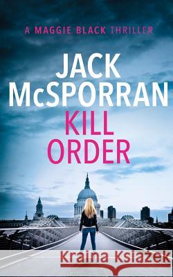 Kill Order Jack McSporran 9781912382033 Inked Entertainment Ltd