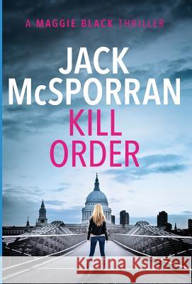 Kill Order Jack McSporran 9781912382149 Inked Entertainment Ltd