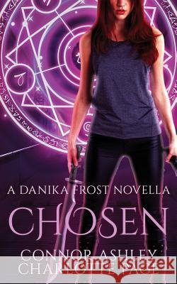 Chosen Connor Ashley Charlotte Page 9781912382170 Inked Entertainment Ltd