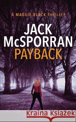 Payback Jack McSporran 9781912382507 Inked Entertainment Ltd