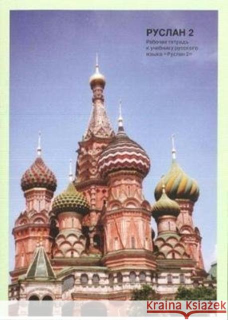 Ruslan Russian 2 - Student Workbook with free audio download John Langran   9781912397082 Ruslan Ltd