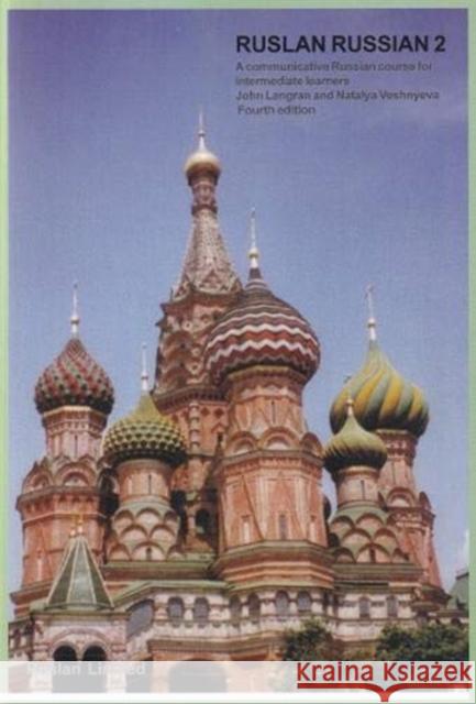 Ruslan Russian 2: course book: With free audio download Natalya Veshnyeva 9781912397150 Ruslan Ltd