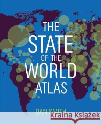 The State of the World Atlas Dan Smith 9781912408870 Myriad Editions
