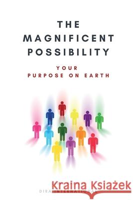 The Magnificent Possibility: Your Purpose on Earth Lubna Kharusi 9781912409129