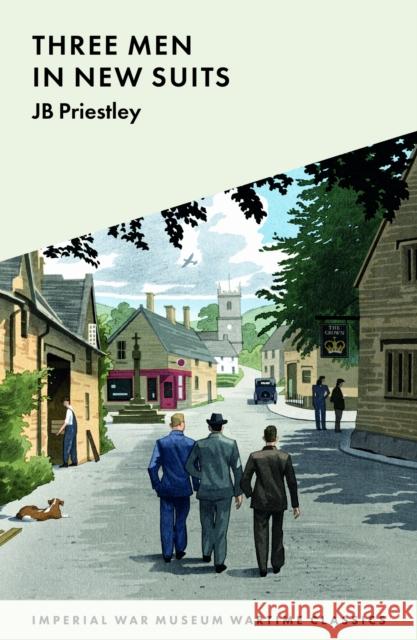 Three Men in Suits J B Priestley 9781912423934 Imperial War Museum
