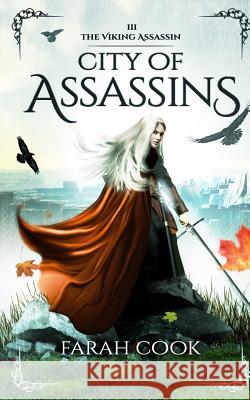 City of Assassins Farah Cook 9781912425037 Lindhart Publishing Ltd.