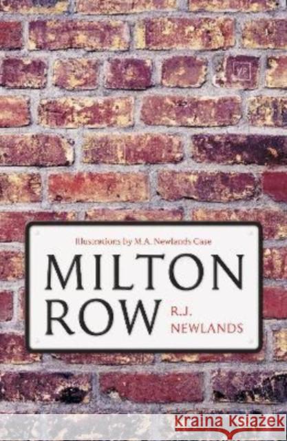 Milton Row Robert John Newlands 9781912436842 Valley Press