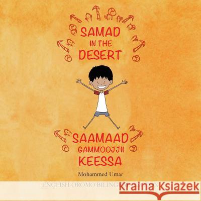 Samad in the Desert: English - Oromo Bilingual Edition Umar, Mohammed 9781912450206