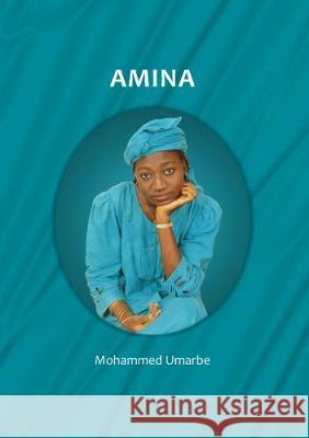 AMINA - KANURI EDITION Mohammed Umar 9781912450503 Salaam Publishing