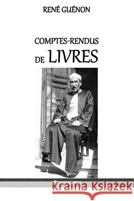 Comptes-rendus de livres René Guénon 9781912452071 Omnia Veritas Ltd