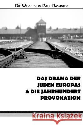Das drama der juden europas & Die jahrhundert-provokation Paul Rassinier 9781912452750 Omnia Veritas Ltd