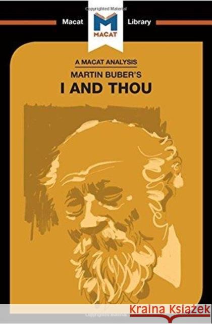 An Analysis of Martin Buber's I and Thou Ravenscroft, Simon 9781912453795 Macat Library