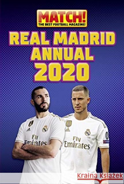 Match! Real Madrid Annual 2020 Match! Magazine 9781912456253