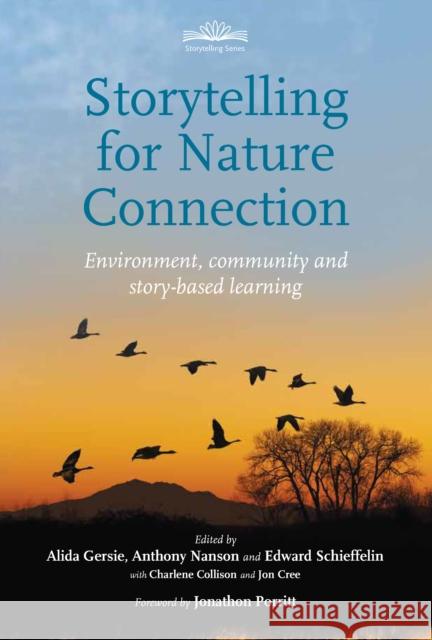 Storytelling for Nature Connection: Environment, community and story-based learning  9781912480593 Hawthorn Press Ltd