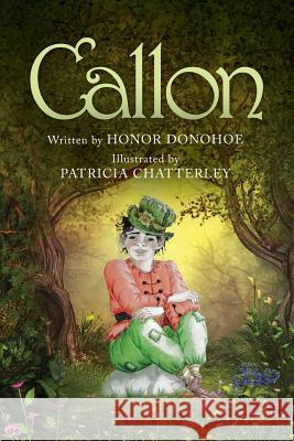 Callon: Educational Honor Donohoe, Patricia Chatterley 9781912521005 Cahar Publications