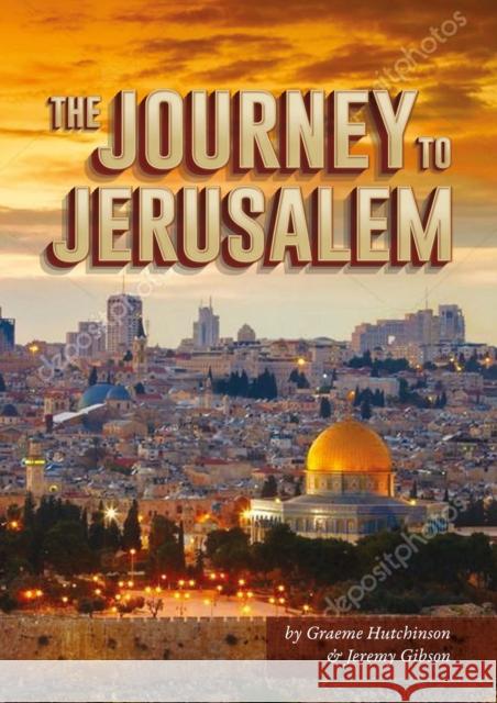 Journey To Jerusalem JEREMY GIBSON 9781912522514