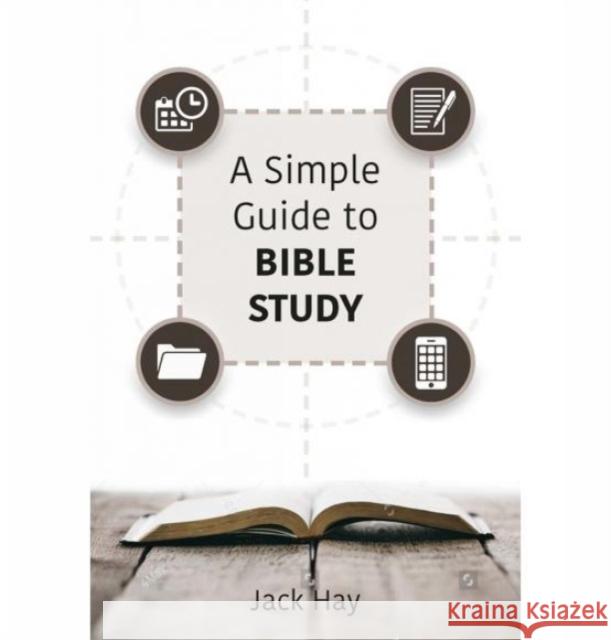 A Simple Guide To Bible Study  9781912522972 John Ritchie Ltd