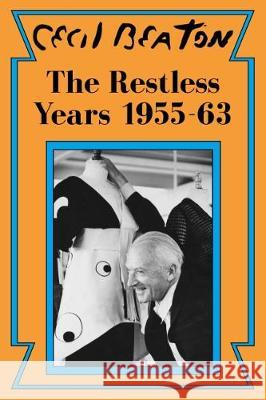 The Restless Years: 1955-63 Cecil Beaton   9781912546411 Sapere Books